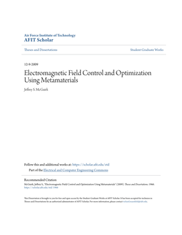 Electromagnetic Field Control and Optimization Using Metamaterials Jeffrey S