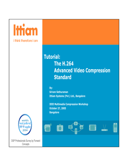 Tutorial: the H.264 Advanced Video Compression Standard