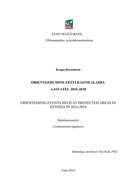 Orienteerumine Eesti Kaitsealadel Aastatel 2016-2018 Orienteering