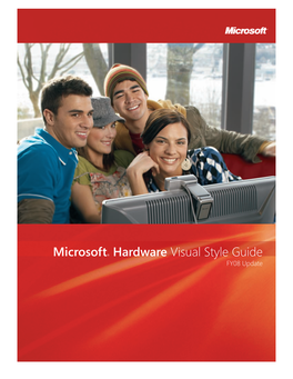 Microsoft® Hardware Visual Style Guide FY08 Update