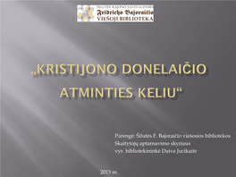 Kristijono Donelaičio Amžininkas, Gal Ir Paties Poeto Rankomis Sodintas