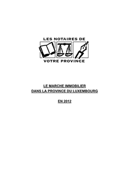 Le Marche Immobilier Dans La Province Du Luxembourg En 2012