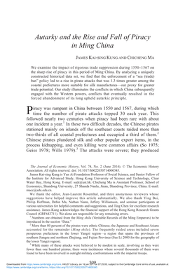 Autarky and the Rise and Fall of Piracy in Ming China  JAMES KAI-SING KUNG and CHICHENG MA