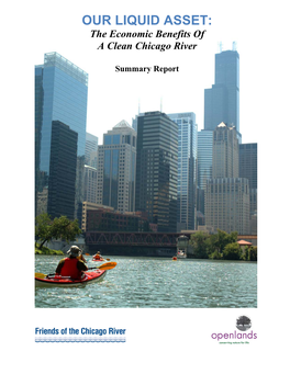 OUR LIQUID ASSET: the Economic Benefits of a Clean Chicago River