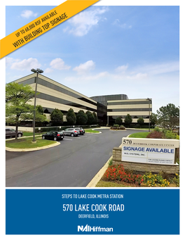 570 Lake Cook Road Deerfield, Illinois Building Highlights