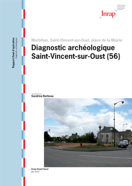 Diagnostic Archéologique Saint-Vincent-Sur-Oust (56)