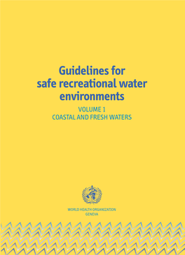 Guidelines for Safe Recreational Water Environments VOLUME 1: COASTAL and FRESH WATERS