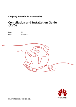 Kunpeng Boostkit for ARM Native Compilation and Installation Guide (AVD) Contents