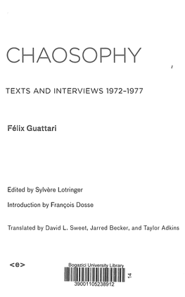 TEXTS and INTERVIEWS 1972-1977 Ix Uattari Edited By