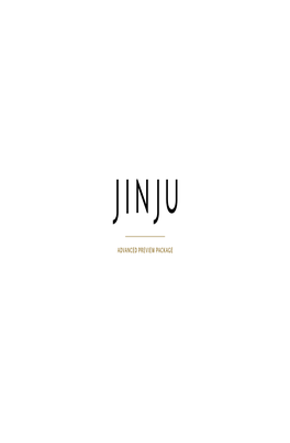 ADVANCED PREVIEW PACKAGE JINJU, the Korean Word for Pearl, Is Symbolic of Prosperity, Good Health and Wisdom Gained Through Experience