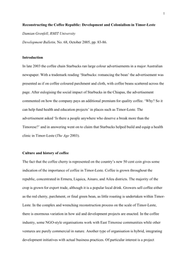 Reconstructing the Coffee Republic: Development and Colonialism in Timor-Leste Damian Grenfell, RMIT University Development Bull