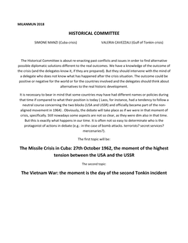 The Missile Crisis in Cuba: 27Th October 1962, the Moment of the Highest Tension Between the USA and the USSR