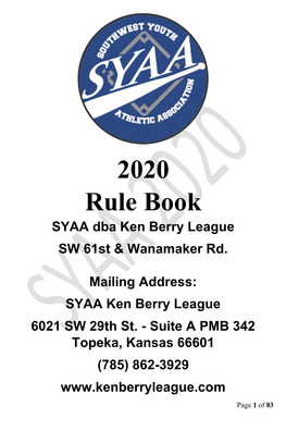 2020 Rule Book SYAA Dba Ken Berry League SW 61St & Wanamaker Rd