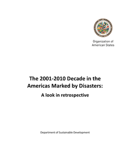 The 2001-2010 Decade in the Americas Marked by Disasters: a Look in Retrospective