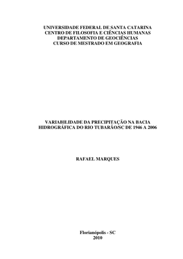 Variabilidade Da Precipitação Na Bacia Hidrográfica Do Rio Tubarão/Sc De 1946 a 2006