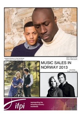 MUSIC SALES in NORWAY 2013 Ask Embla Photo: Truls Qvale