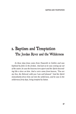 1. Baptism and Temptation the Jordan River and the Wilderness