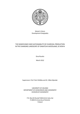 The Significance and Sustainability of Charcoal Production in the Changing Landscape of Dakatcha Woodland, Se Kenya