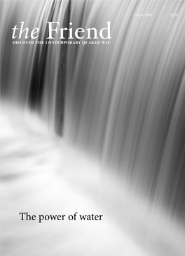 The Power of Water the Friend Independent Quaker Journalism Since 1843