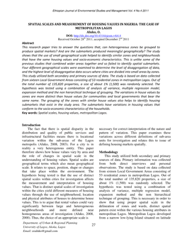 SPATIAL SCALES and MEASUREMENT of HOUSING VALUES in NIGERIA: the CASE of METROPOLITAN LAGOS Aluko, O. Abstract This Research