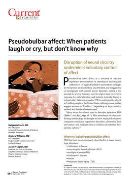 Pseudobulbar Affect: When Patients Laugh Or Cry, but Don’T Know Why