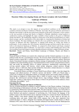 Investigating Drama and Theatre in Tandem with Socio-Political Landscape of Pakistan * Fareeha Zaheer (Corresponding Author) ______Abstract