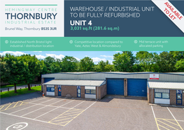 THORNBURY INDUSTRIAL ESTATE UNIT 4 Brunel Way, Thornbury BS35 3UR 3,031 Sq.Ft (281.6 Sq.M)