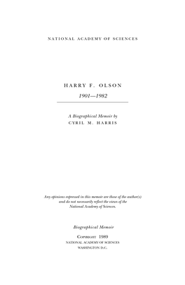 HARRY F. OLSON December 28, 1901-April 1, 1982