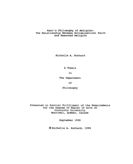 Kant's Philosophy of Religion: the Relationship Between Ecclesiastical Faith and Reasoned Religion Michelle A. Rochard in the De