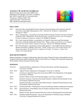 ANGÉLICA M. ALMEYDA ZAMBRANO Spatial Ecology and Conservation (SPEC) Lab Department of Geography, University of Alabama Box 870322, Farrah 204, 513 University Blvd
