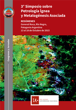 3° Simposio Sobre Petrología Ígnea Y Metalogénesis Asociada