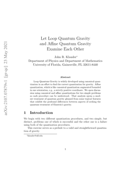 Let Loop Quantum Gravity and Affine Quantum Gravity Examine Each Other