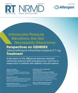 Intraocular Pressure Elevations Are Not Necessarily Glaucoma: Perspectives on OZURDEX (Dexamethasone Intravitreal Implant) 0.7 Mg Treatment