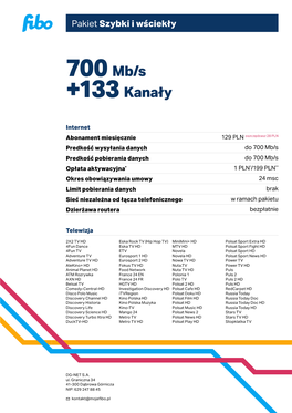 700 Mb/S +133 Kanały