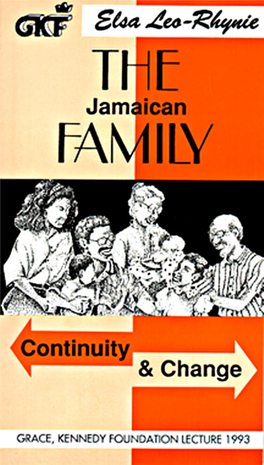 The Jamaican Family: Continuity and Change'