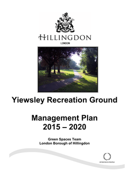 Yiewsley Recreation Ground Management Plan 2015 – 2020