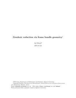 Geodesic Reduction Via Frame Bundle Geometry1