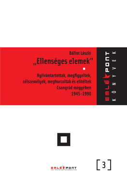 Bálint László: Ellenséges Elemek