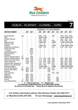 Bus Éireann Dublin (01) 836 6111 Or Waterford (051) 879 000