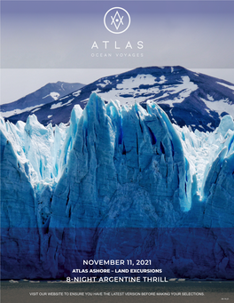 November 11, 2021 Atlas Ashore – Land Excursions 8-Night Argentine Thrill