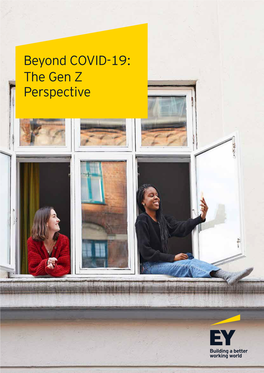 Beyond COVID-19: the Gen Z Perspective Contents