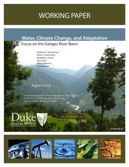 Water, Climate Change, and Adaptation: Focus on the Ganges River Basin WORKING PAPER