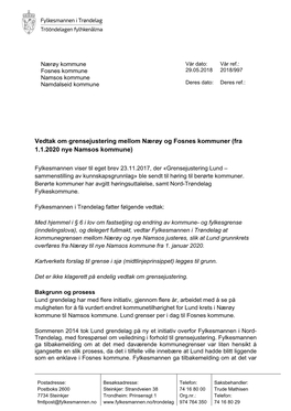 Vedtak Om Grensejustering Mellom Nærøy Og Fosnes Kommuner (Fra 1.1.2020 Nye Namsos Kommune)