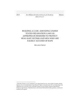 Building a Case: Amending United States Defamation Laws As Appropriate Remedies to Protect Real Rape Victims and Men Who Are Falsely Accused of Rape