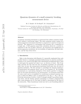 Quantum Dynamics of a Small Symmetry Breaking Measurement