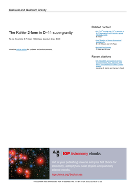 The Kahler 2-Form in D=11 Supergravity D=11 Supergravity with Isometry Group (SU(3)/Z3)×U(2) B Dolan to Cite This Article: B P Dolan 1985 Class