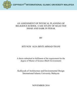 An Assessment of Physical Planning of Religious School: Case Study of Selected Smar and Sabk in Perak