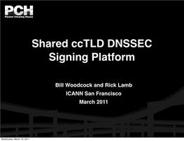 Shared Cctld DNSSEC Signing Platform