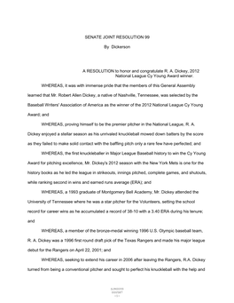 SENATE JOINT RESOLUTION 99 by Dickerson a RESOLUTION to Honor and Congratulate R. A. Dickey, 2012 National League Cy Young