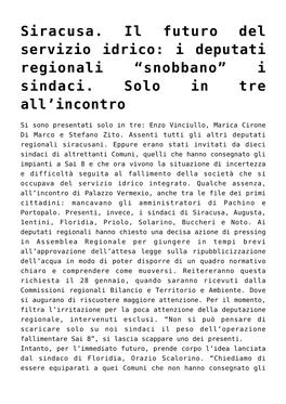 Siracusa. Il Futuro Del Servizio Idrico: I Deputati Regionali “Snobbano” I Sindaci